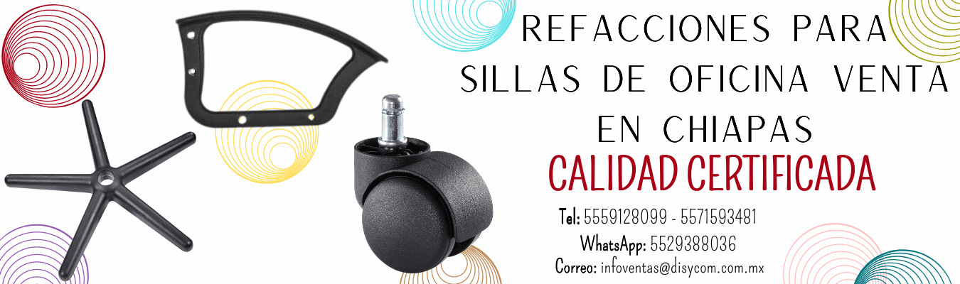 Refacciones para Sillas de Oficina Venta en Chiapas